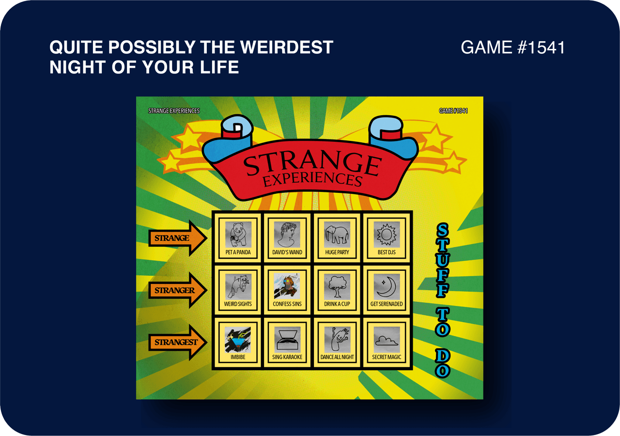 Quite Possibly The Weirdest Night Of Your Life